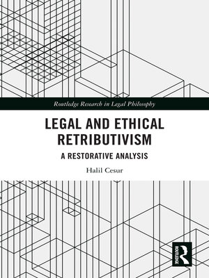 cover image of Legal and Ethical Retributivism